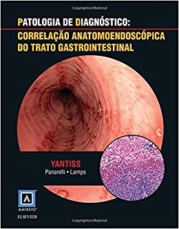 Patalogia de Diagnóstico:  Correlação Anatomoendoscópica do Trato Gastrointestinal